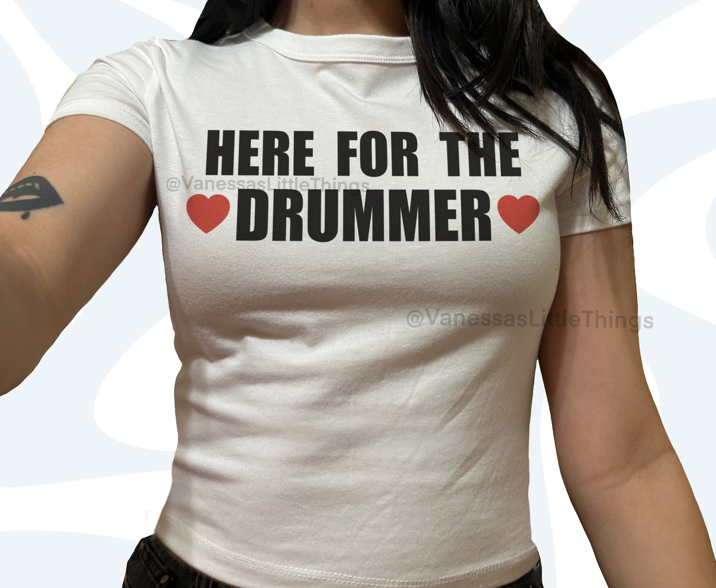 Here For The Drummer Baby Tee