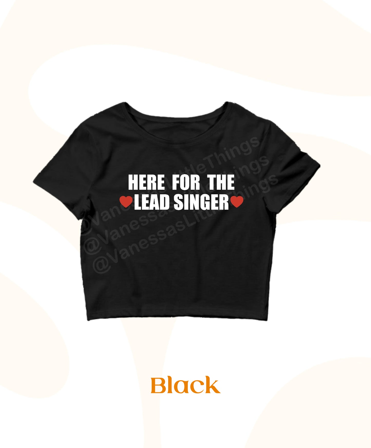 Here For The Lead Singer Crop Top Baby Tee